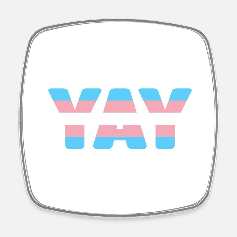 YAY transgender - Square fridge magnet - white
