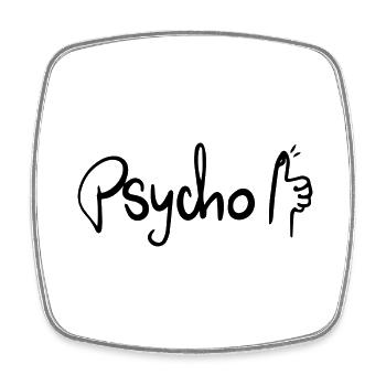 Psycho, Thumbs Up - Square fridge magnet - white - Front