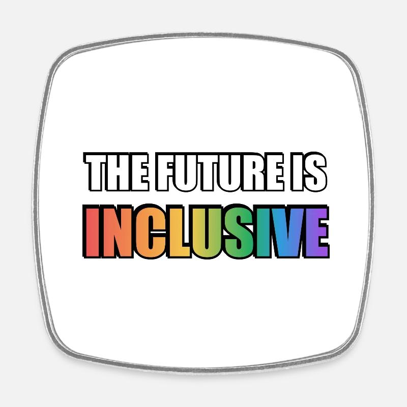 The Future Is Inclusive LGBT Pride Rainbow - Square fridge magnet - white