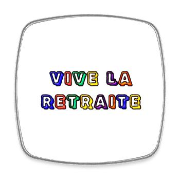 RETRAITE. RETRAITE. RETRAITEE. RETRAITE - Magnet carré - blanc - Devant