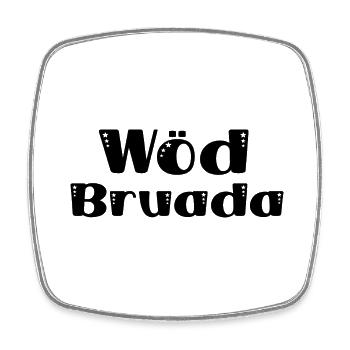 Wöd Bruada Österreich toller Bruder Österreich - Viereckiger Kühlschrankmagnet - Weiß - Vorne