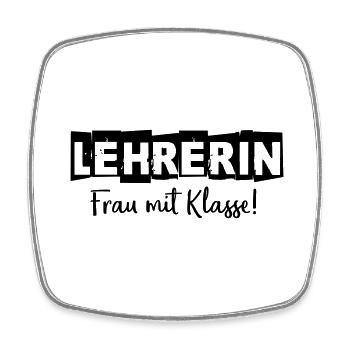 Lehrerin - Frau mit Klasse - Viereckiger Kühlschrankmagnet - Weiß - Vorne