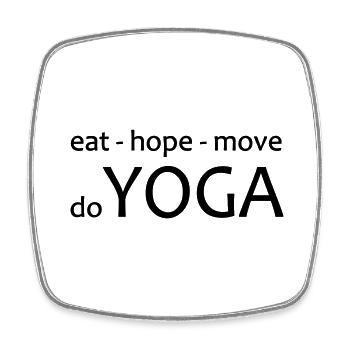 Yoga Shirt, Eat Hope do Yoga, Spirituelle Weisheit - Viereckiger Kühlschrankmagnet - Weiß - Vorne