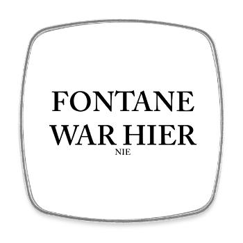 FORTANE WAR HIER nie - Viereckiger Kühlschrankmagnet - Weiß - Vorne