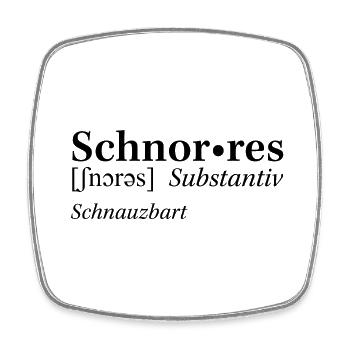 Rheinhessiche Mundart "Schnorres" - Viereckiger Kühlschrankmagnet - Weiß - Vorne