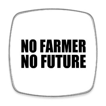 no farmers no food - Magnet carré - blanc - Devant
