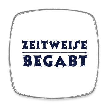 ZEITWEISE BEGABT - Viereckiger Kühlschrankmagnet - Weiß - Vorne