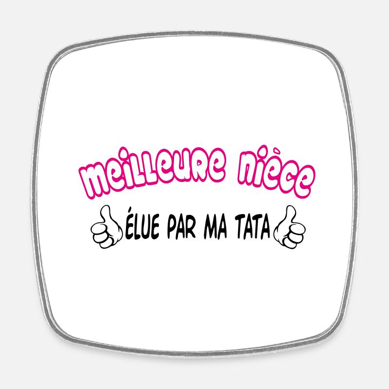 Meilleure nièce - Magnet carré - blanc