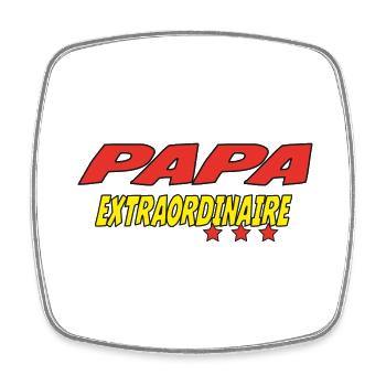 PAPA EXTRAORDINAIRE - Magnet carré - blanc - Devant