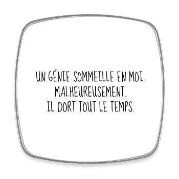 Génie - Citation - Humour - Comique - Fun - Drôle - Magnet carré - blanc - Devant