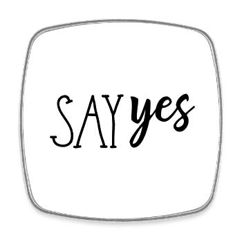 Say Yes - Viereckiger Kühlschrankmagnet - Weiß - Vorne
