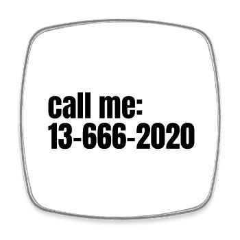 call me 13 666 2020 - Viereckiger Kühlschrankmagnet - Weiß - Vorne