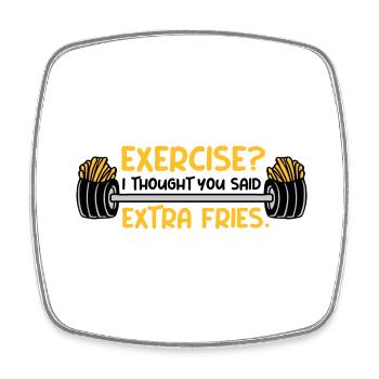 Exercise Extra Fries Quote - Square fridge magnet - white - Front