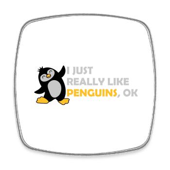 I just like penguins - Square fridge magnet - white - Front