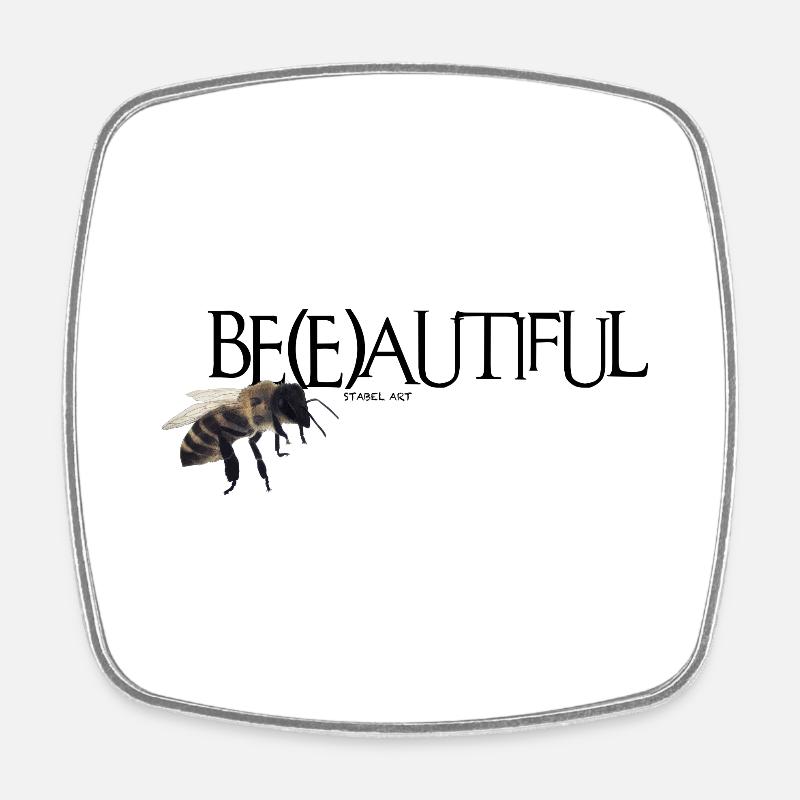 Be(e)autiful - Viereckiger Kühlschrankmagnet - Weiß