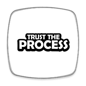 trust the process Quote - Square fridge magnet - white - Front