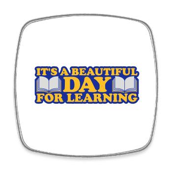 beautiful day for learning - Square fridge magnet - white - Front