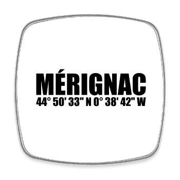 Coordonnées de Mérignac - Magnet carré - blanc - Devant