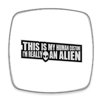 Citation extraterrestre de costume humain - Magnet carré - blanc - Devant