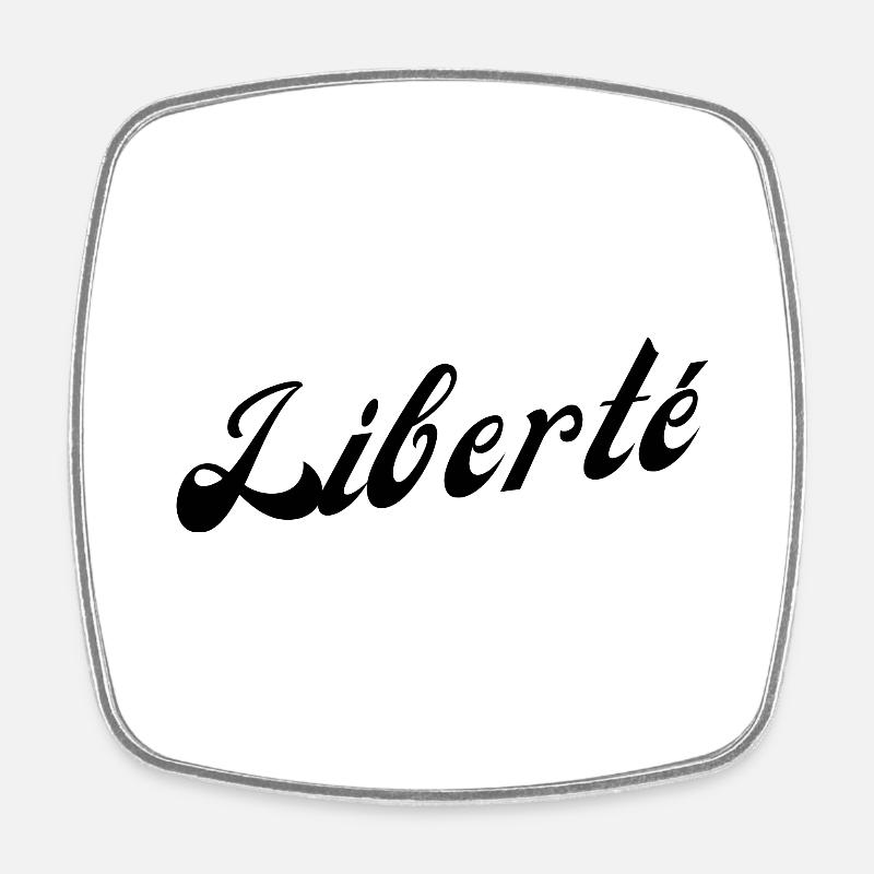 Liberté - Magnet carré - blanc