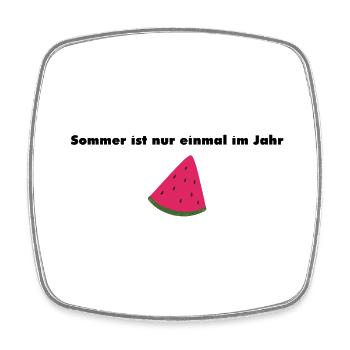 Sommer ist nur einmal im Jahr - Viereckiger Kühlschrankmagnet - Weiß - Vorne