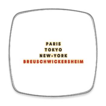 Paris Tokyo New-York Breuschwickersheim - Magnet carré - blanc - Devant