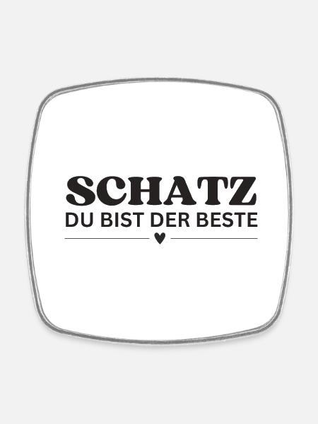 Schatz du bist der Beste - Viereckiger Kühlschrankmagnet - Weiß