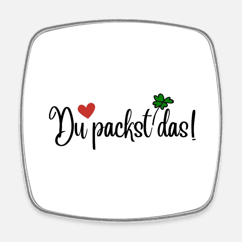 Du packst das - Viereckiger Kühlschrankmagnet - Weiß