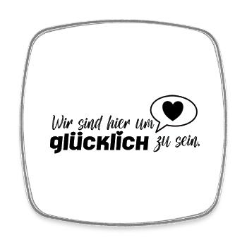 Glücklich sein- Entdecke das Glück! - Viereckiger Kühlschrankmagnet - Weiß - Vorne