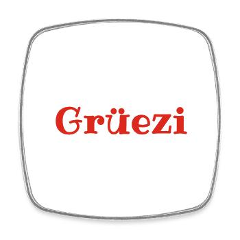 Grüezi - Schweiz - Switzerland - Swiss - Suisse - Square fridge magnet - white - Front