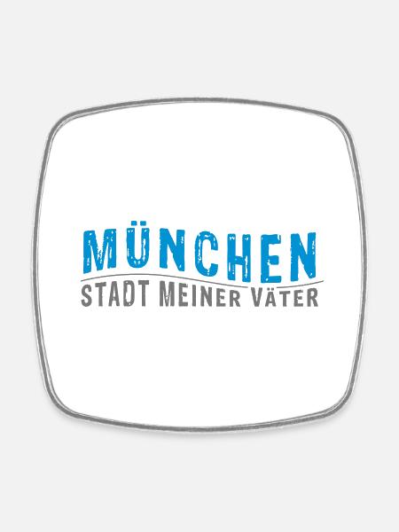 MÜNCHEN STADT MEINER VÄTER (Vektorgrafik) - Viereckiger Kühlschrankmagnet - Weiß