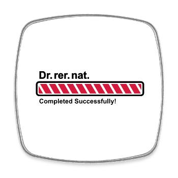 Dr. rer. successfully earned a degree in charge bar - Square fridge magnet - white - Front