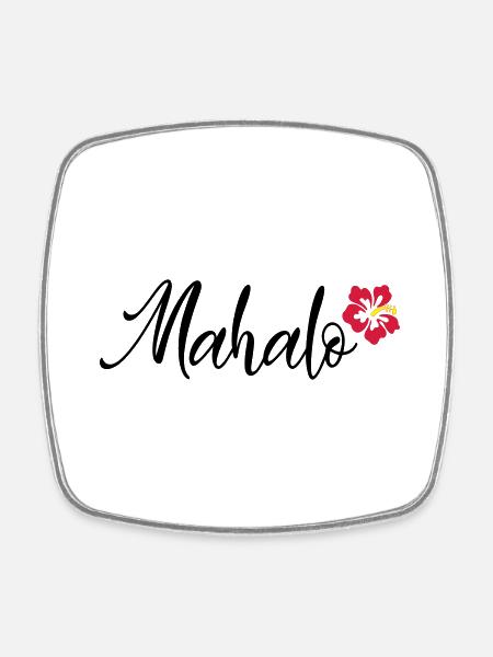 Mahalo - Viereckiger Kühlschrankmagnet - Weiß