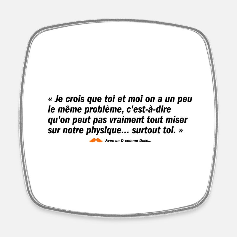 Surtout toi (b) - Magnet carré - blanc