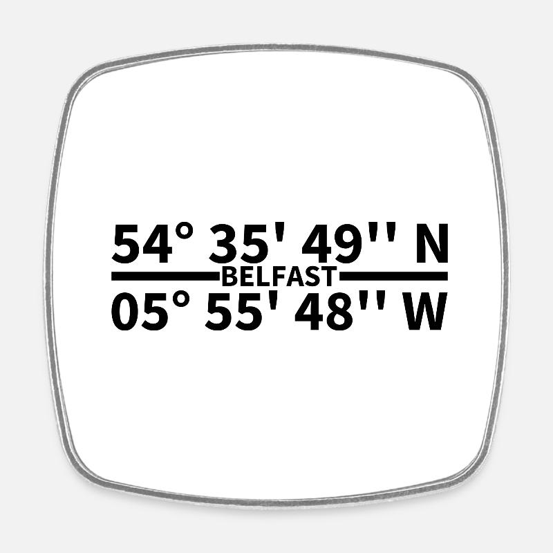 Belfast coordinates - Square fridge magnet - white