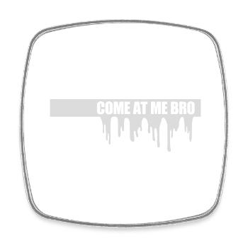 come at me bro - Viereckiger Kühlschrankmagnet - Weiß - Vorne