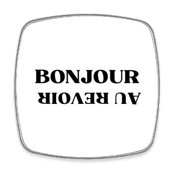 Bonjour au revoir humour - Magnet carré - blanc - Devant