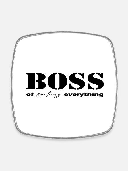 Boss of everything black - Viereckiger Kühlschrankmagnet - Weiß