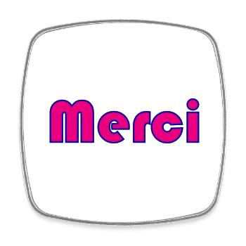 MERCI. MAÎTRESSE. MAÎTRE. MERCI MAÎTRESSE - Magnet carré - blanc - Devant