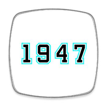 1947 Year Birthday - Square fridge magnet - white - Front