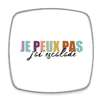 escalade un rocher Je peux pas j'ai escalade - Magnet carré - blanc - Devant