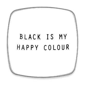 le noir est ma couleur heureuse - Magnet carré - blanc - Devant