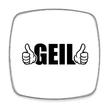 Geil Daumen Hoch - Viereckiger Kühlschrankmagnet - Weiß - Vorne