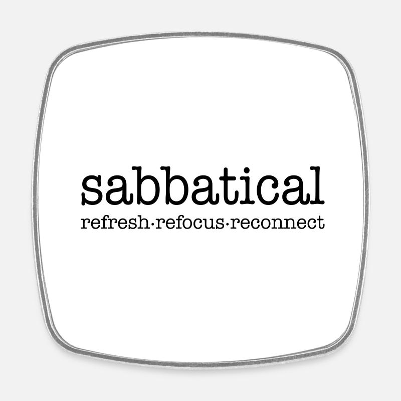 sabbatical - Viereckiger Kühlschrankmagnet - Weiß