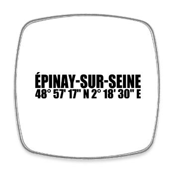 Épinay-sur-Seine coordinates - Square fridge magnet - white - Front