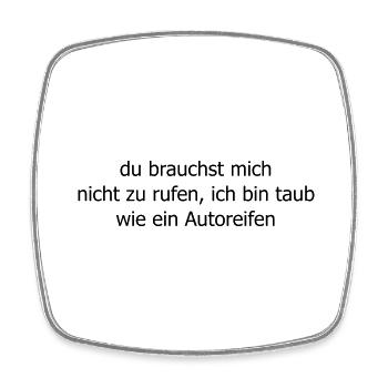 taub wie Autoreifen - Viereckiger Kühlschrankmagnet - Weiß - Vorne