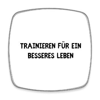 Trainieren für ein besseres Leben - Viereckiger Kühlschrankmagnet - Weiß - Vorne