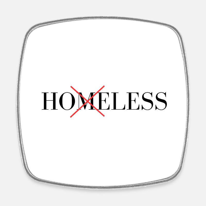 Ho(m)eless | Hoeless | funny design - Square fridge magnet - white