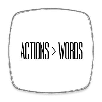 Actions Speak Louder Than Words - Motivation Gift - Square fridge magnet - white - Front