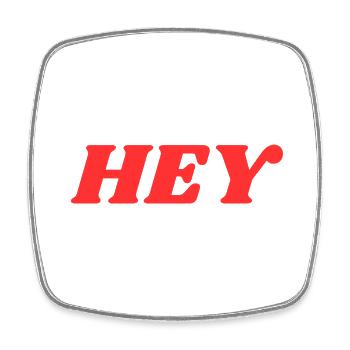 Hey - Viereckiger Kühlschrankmagnet - Weiß - Vorne